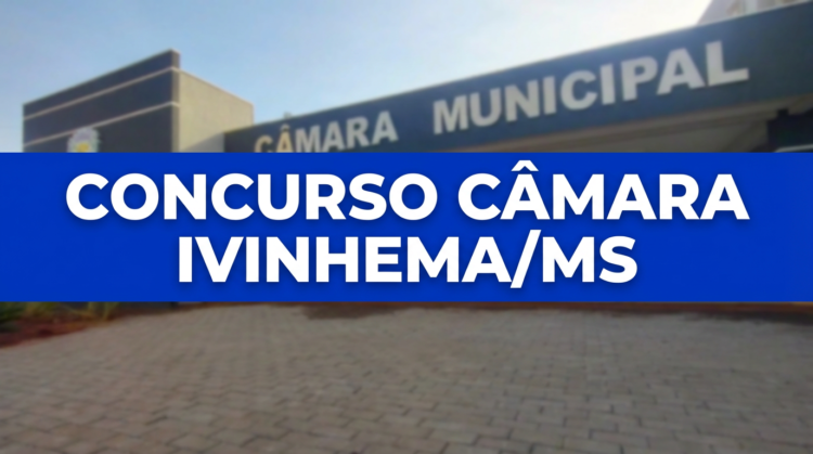 Fachada da Câmara Municipal de Ivinhema com texto "Concurso Câmara Ivinhema/MS" sobre faixa azul