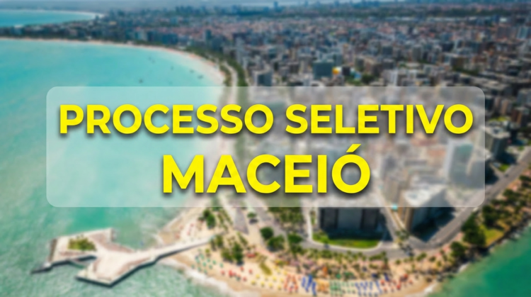 Vista aérea panorâmica da orla de Maceió com mar turquesa e prédios, texto "Processo Seletivo Maceió" em amarelo